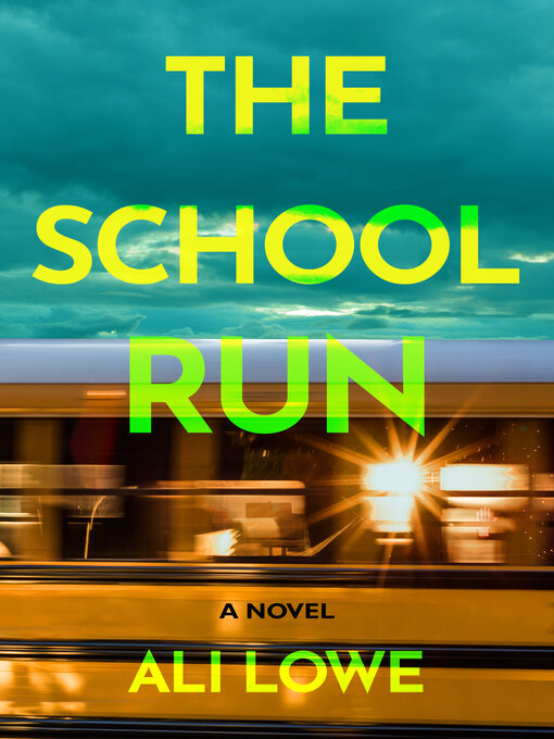 Title details for The School Run by Ali Lowe - Available